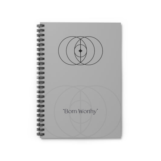 "Born Worthy" Empowerment Spiral Notebook