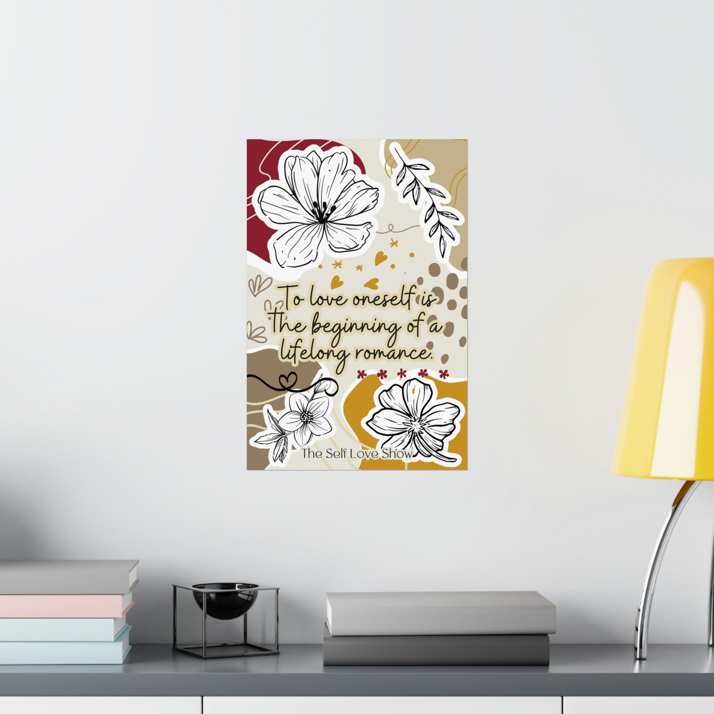 Embrace Your Essence: 'To Love Oneself' Matte Vertical Poster